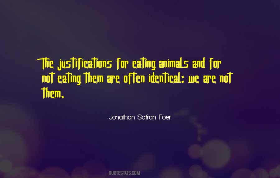 Eating Animals Quotes #455854