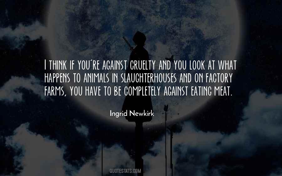 Eating Animals Quotes #526811