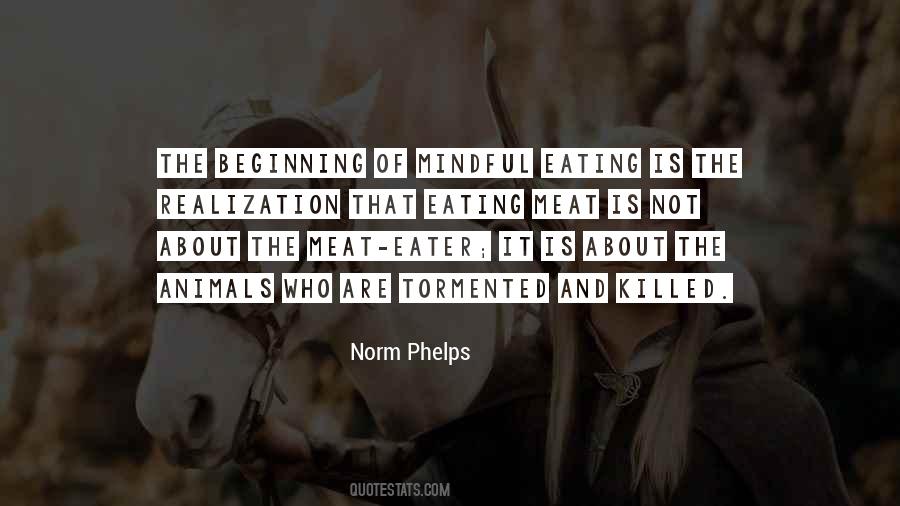 Eating Animals Quotes #658387