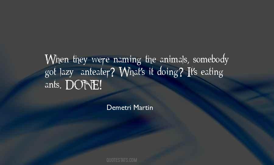 Eating Animals Quotes #668375