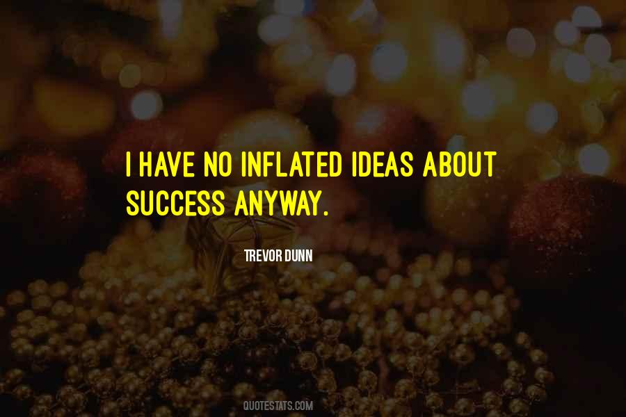 Quotes About Inflated #7259