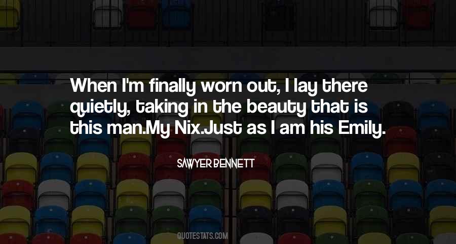 I Am Worn Out Quotes #1787211