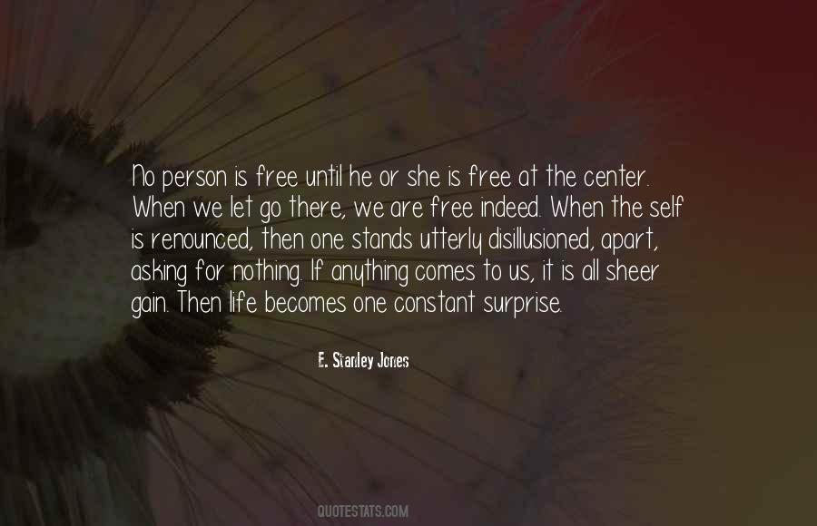 Nothing Comes Free Quotes #1768782