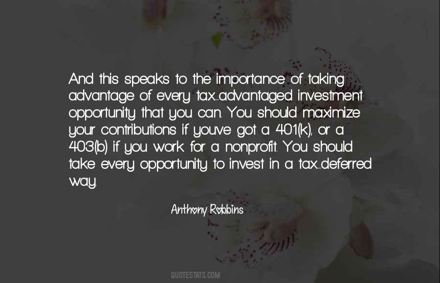 Take Advantage Of Every Opportunity Quotes #966240