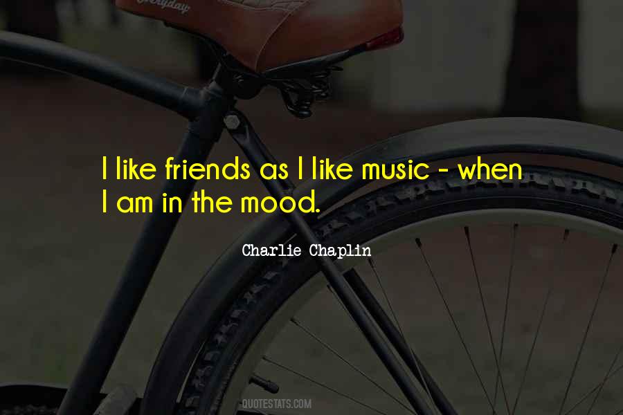 Music Mood Quotes #1072070