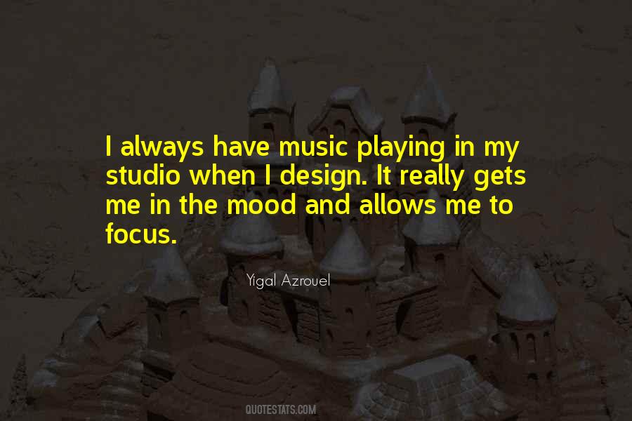 Music Mood Quotes #1126096