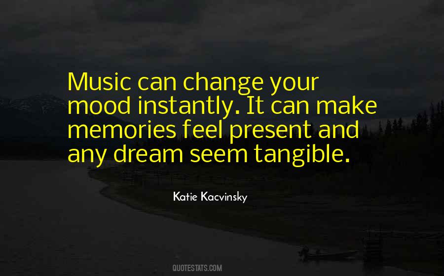 Music Mood Quotes #1361968