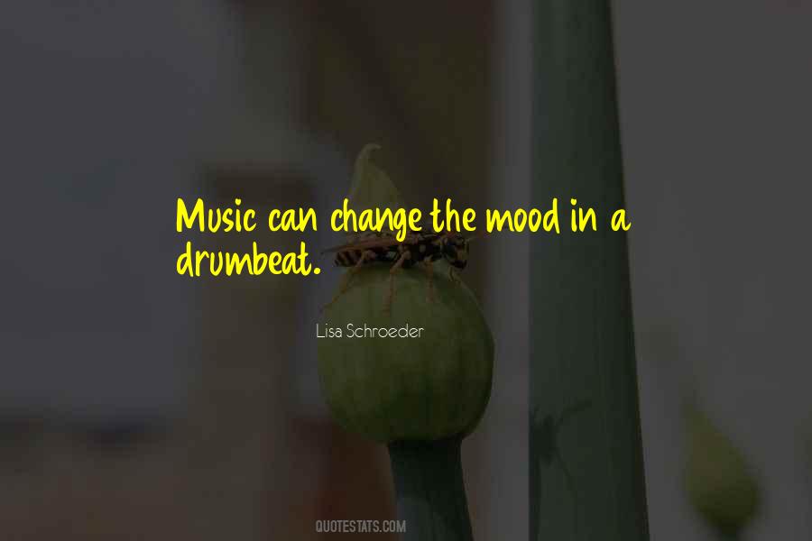 Music Mood Quotes #78374