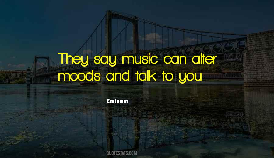 Music Mood Quotes #800736