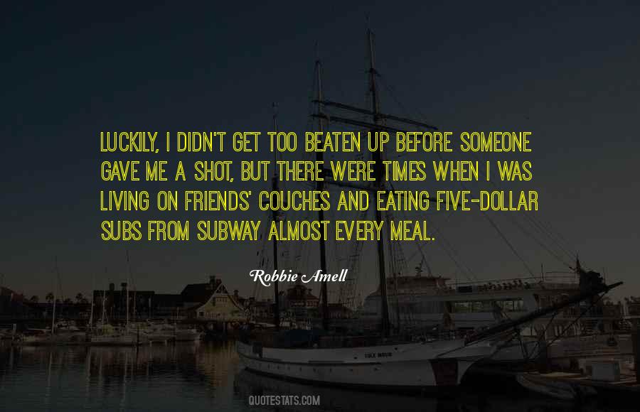 Eating Friends Quotes #517525