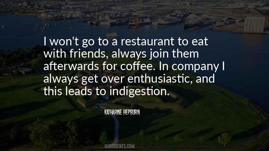 Eating Friends Quotes #591924