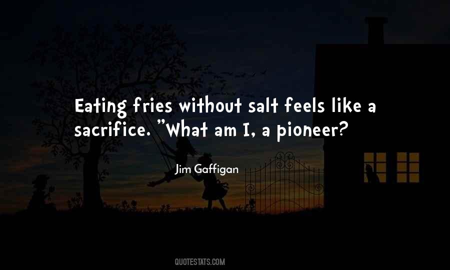 Eating Fries Quotes #995959