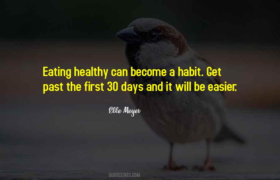 Eating Habit Quotes #1485067