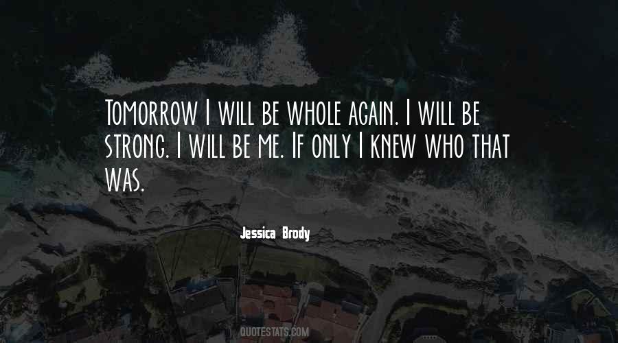 I Will Be Strong Quotes #1132047