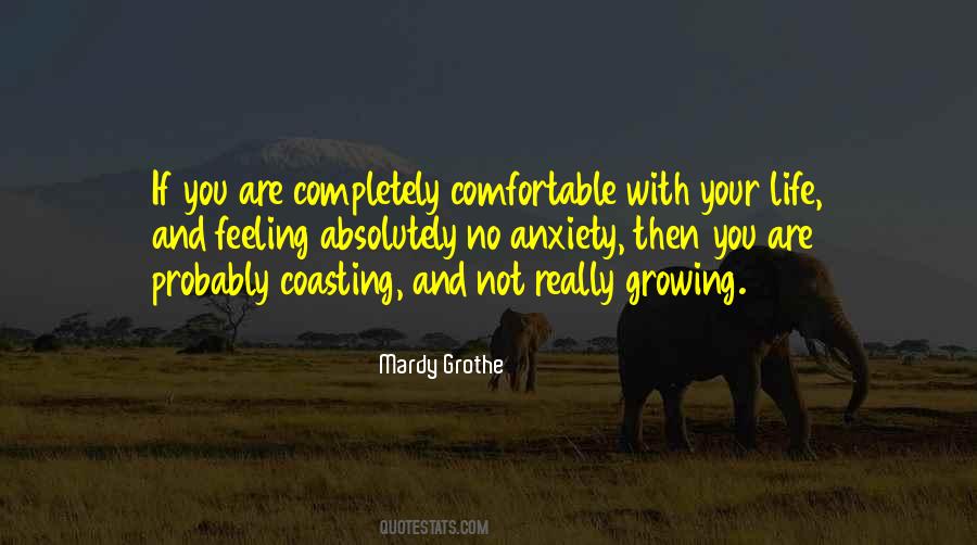 If You Are Not Growing Quotes #517920