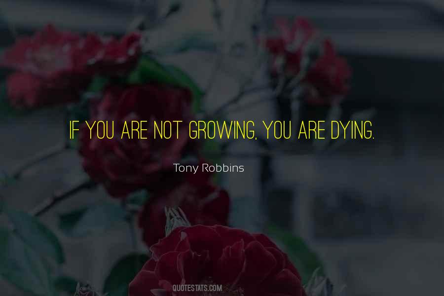 If You Are Not Growing Quotes #861336