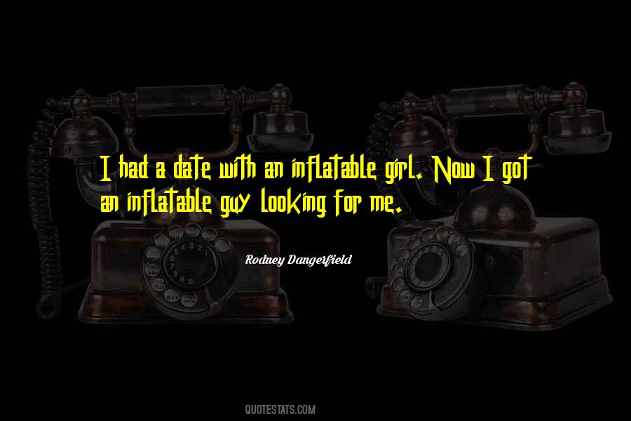 Date A Girl Quotes #1124407