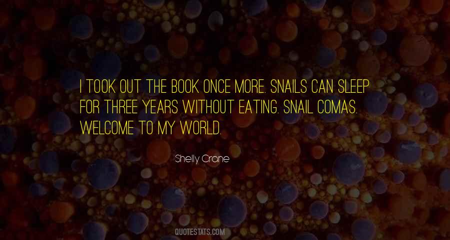 Eating Snails Quotes #1308903