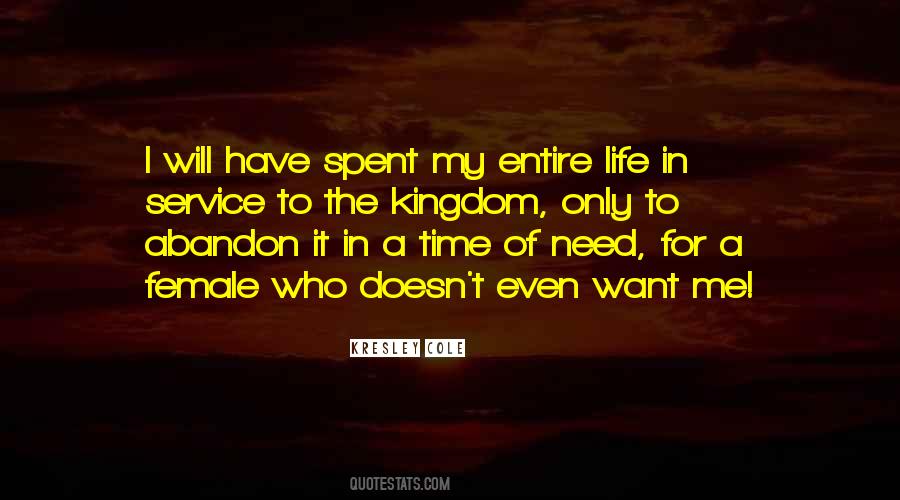 My Kingdom For Quotes #1030011