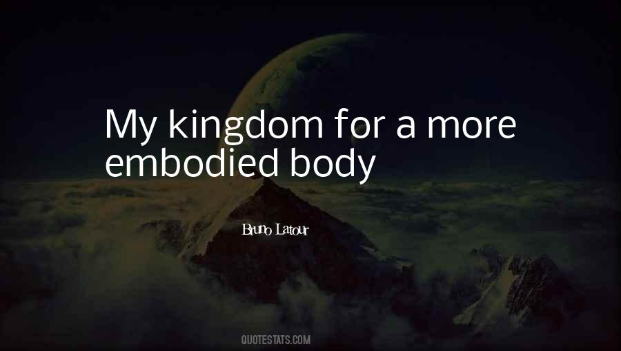 My Kingdom For Quotes #460274