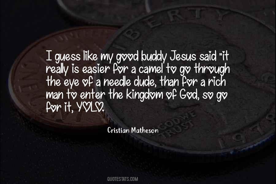 My Kingdom For Quotes #681410