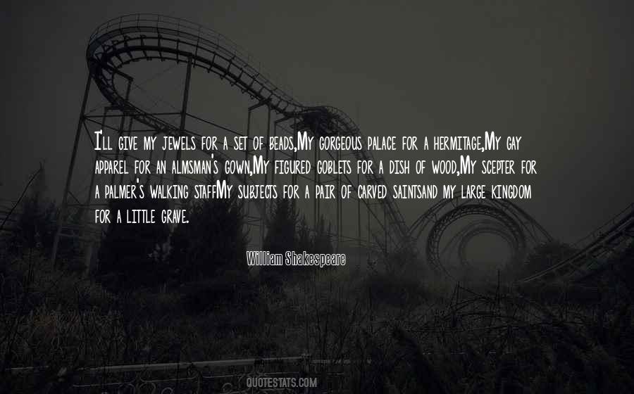 My Kingdom For Quotes #979188