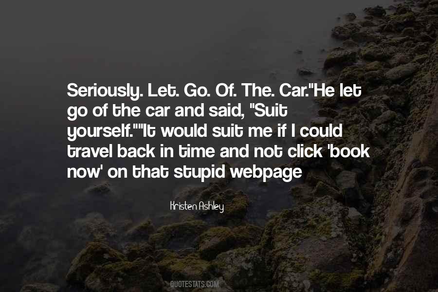 If I Could Travel Quotes #1733376