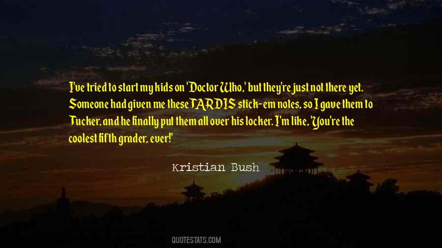 Not Yet Over Quotes #1124186