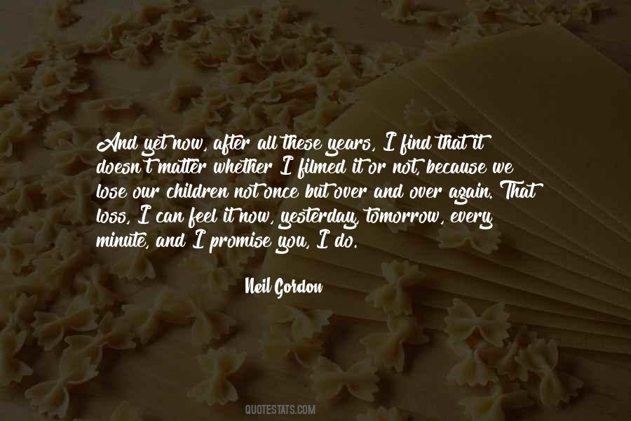 Not Yet Over Quotes #1269711