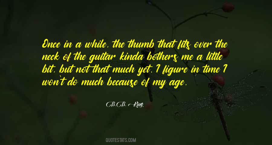 Not Yet Over Quotes #445298