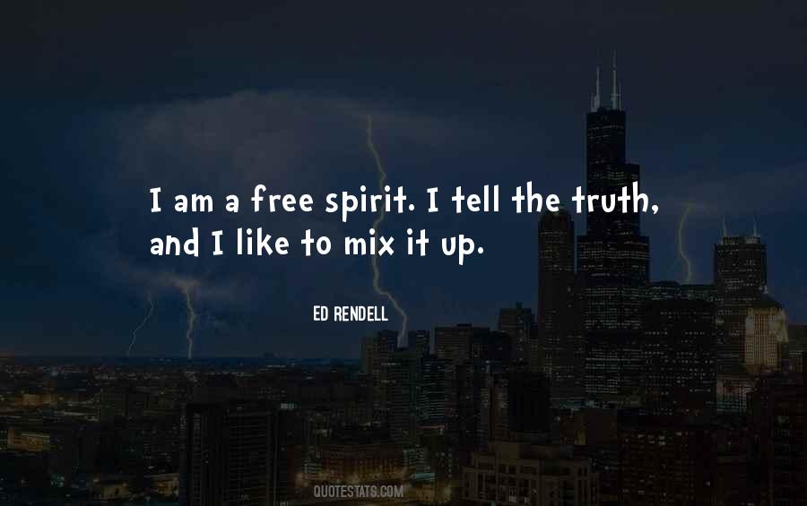 A Free Spirit Quotes #1133136