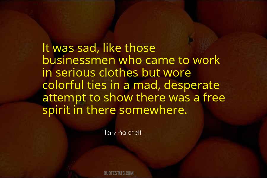 A Free Spirit Quotes #1651327