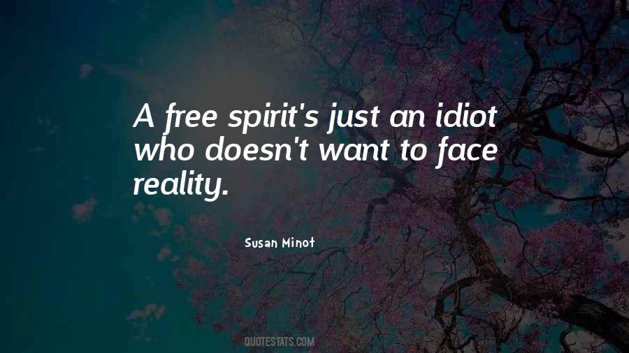 A Free Spirit Quotes #1844558