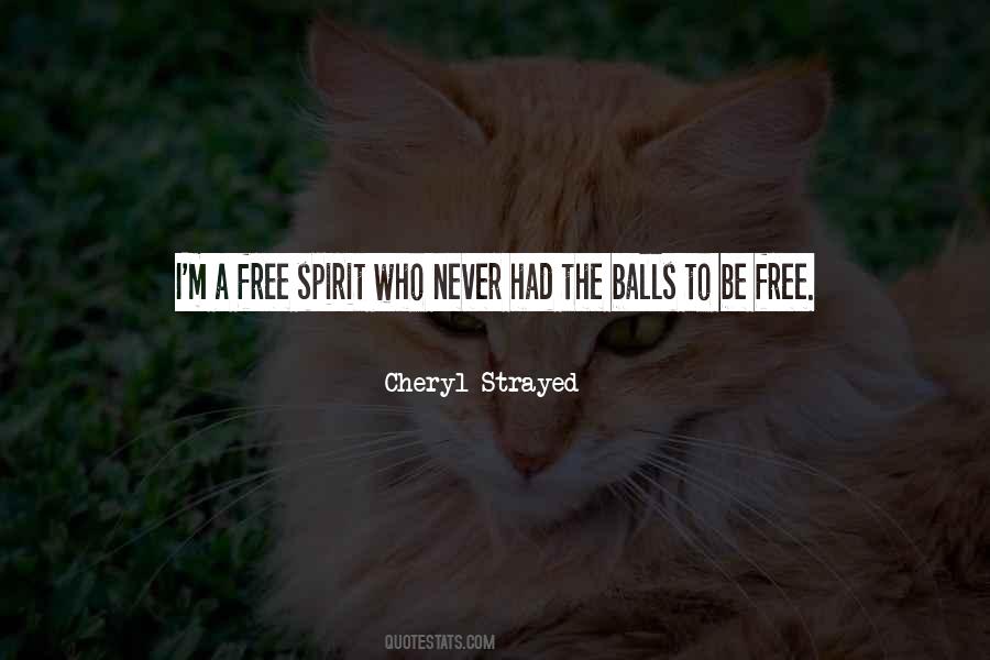 A Free Spirit Quotes #305264