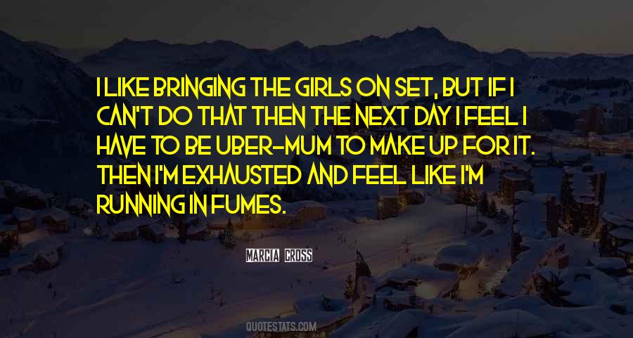 Quotes About The Next Day #1281405