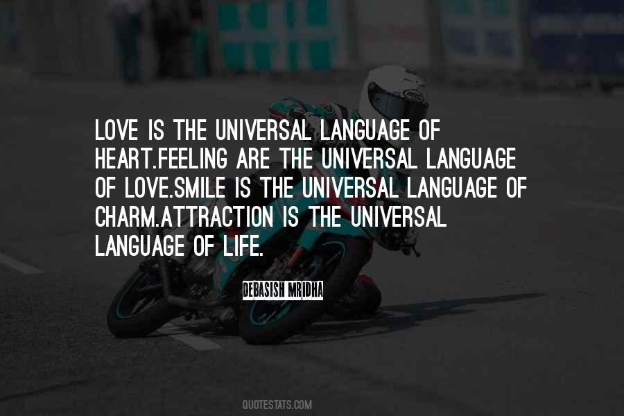 Smile Is The Universal Language Quotes #721592