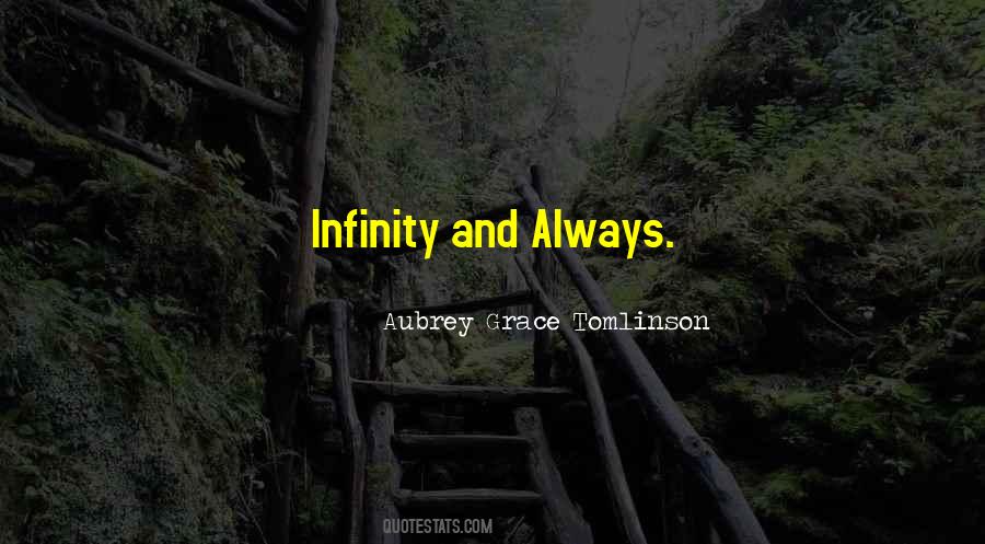 Quotes About Infinity And Love #986486