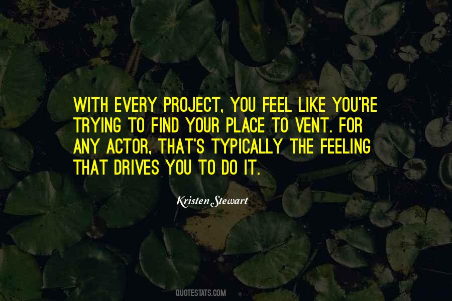 Feelings For You Quotes #1108608