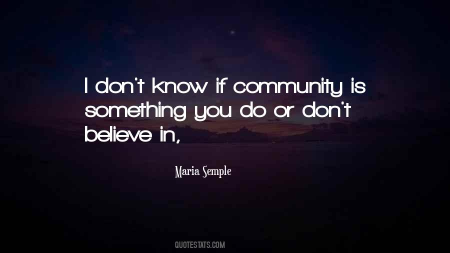 Community Is Quotes #1029031