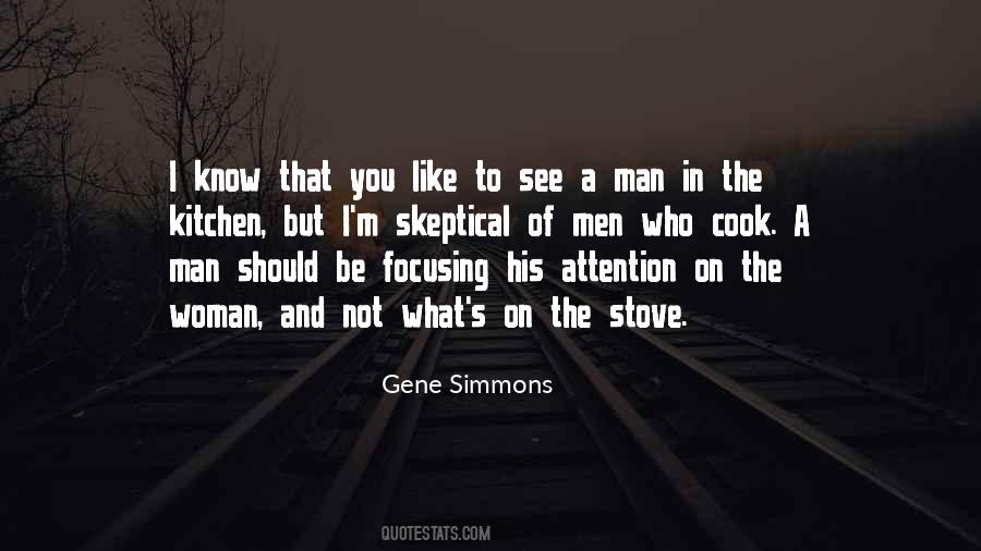 Man In The Kitchen Quotes #1859409