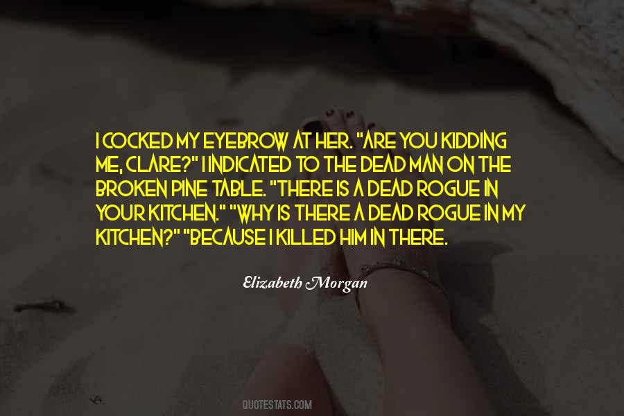 Man In The Kitchen Quotes #892336