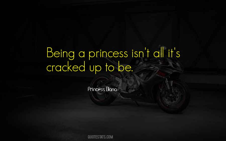 Being Princess Quotes #1529799