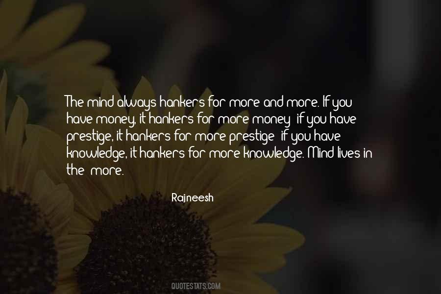The More Knowledge You Have Quotes #744370