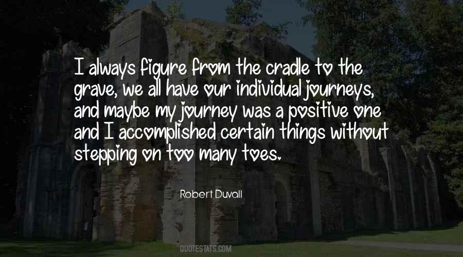 Cradle To The Grave Quotes #1028145