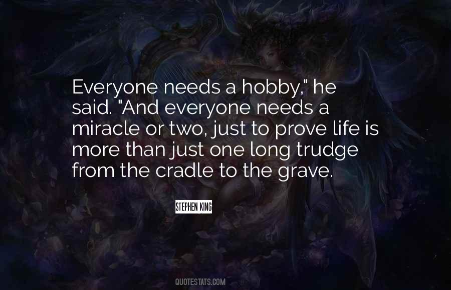Cradle To The Grave Quotes #1494727