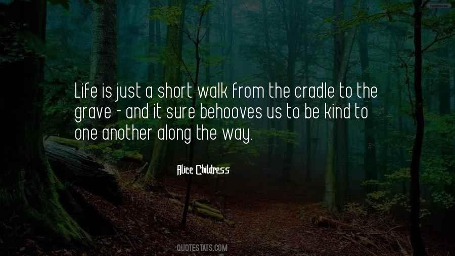 Cradle To The Grave Quotes #1680591