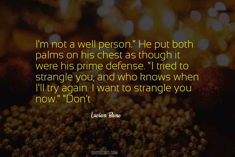 Well I Tried Quotes #1160308