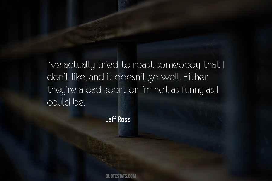 Well I Tried Quotes #455949