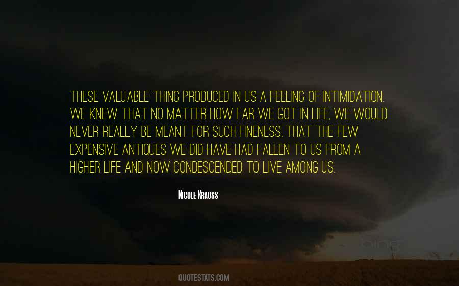 The Most Valuable Antiques Quotes #1741599