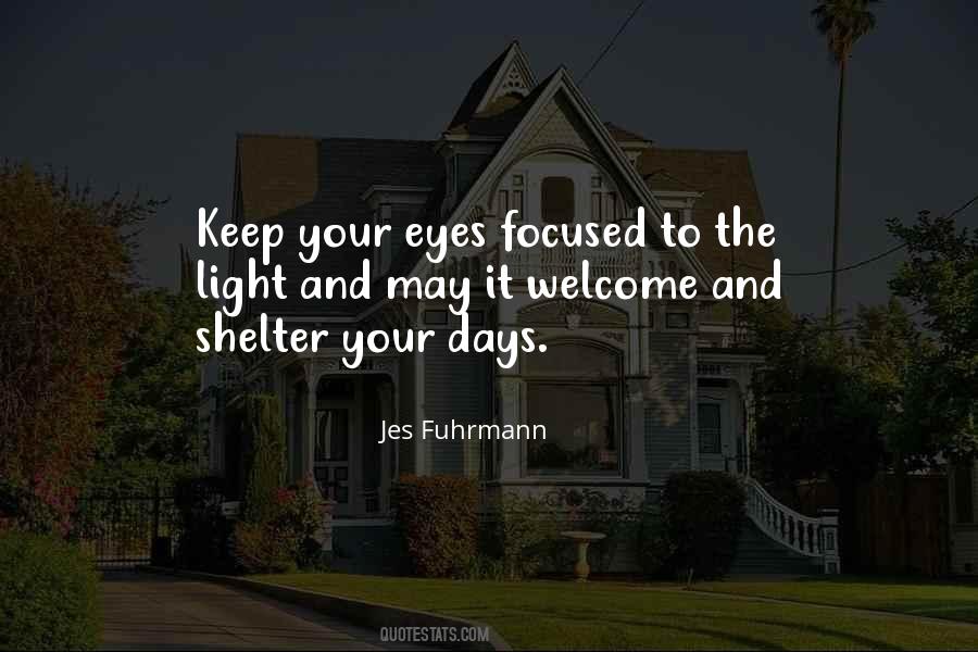 Keep Your Eyes Quotes #585339